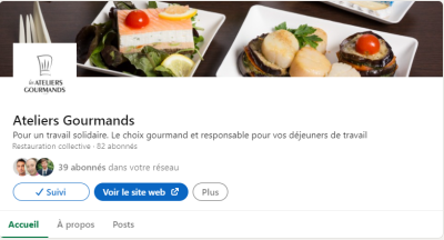 LINKEDIN | Restez informés des actualités des Ateliers Gourmands